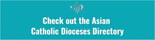 UCA News Catholic Dioceses in Asia